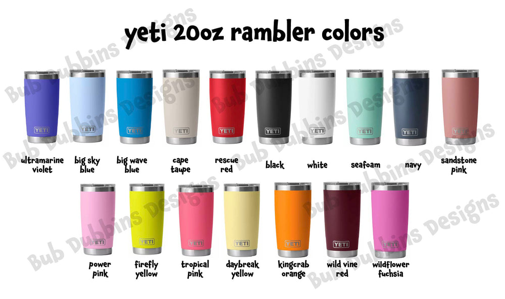 20 oz yeti rambler - engraved on one side